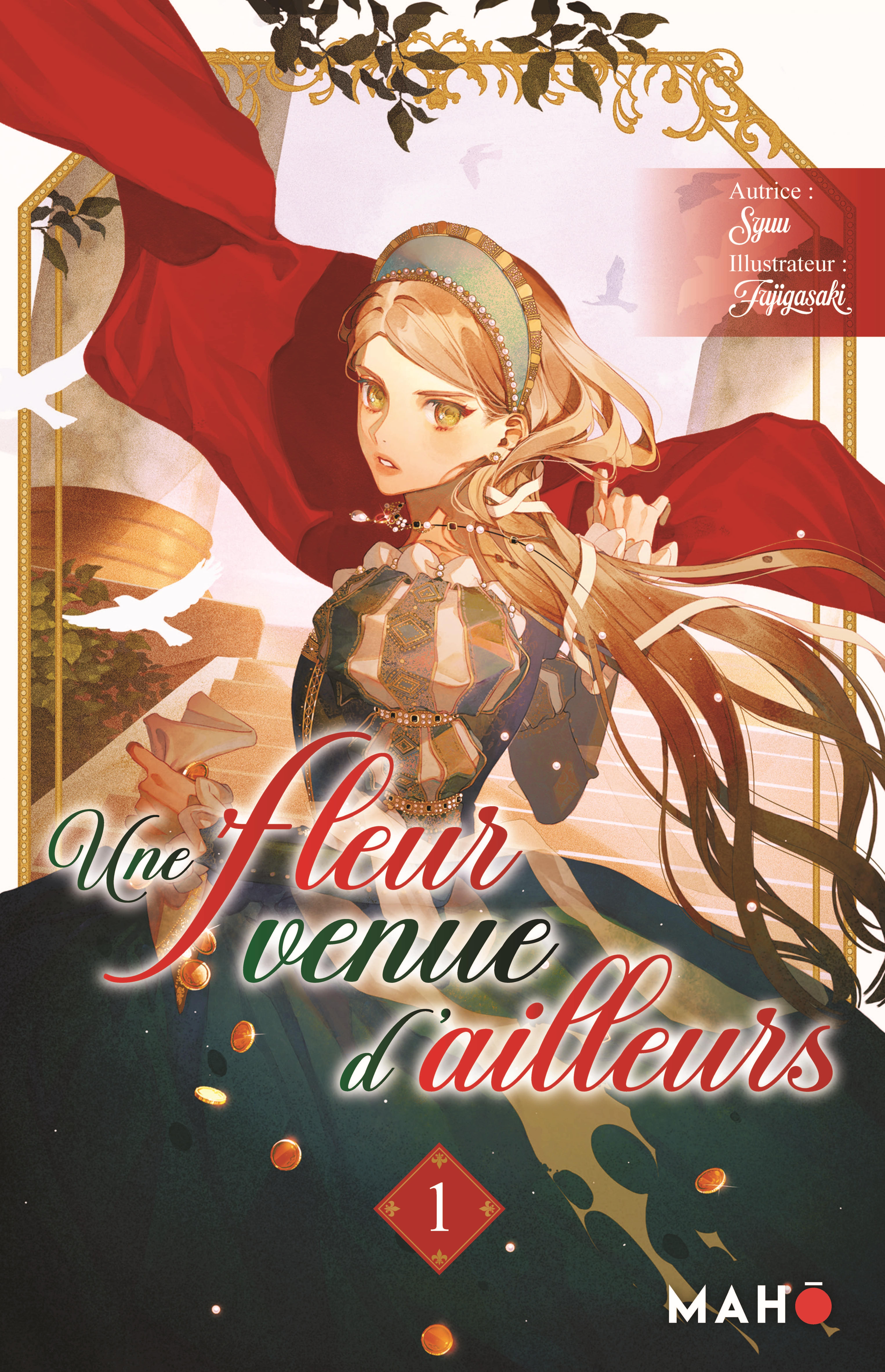 Une fleur venue d'ailleurs (Light Novel) - Tome 01