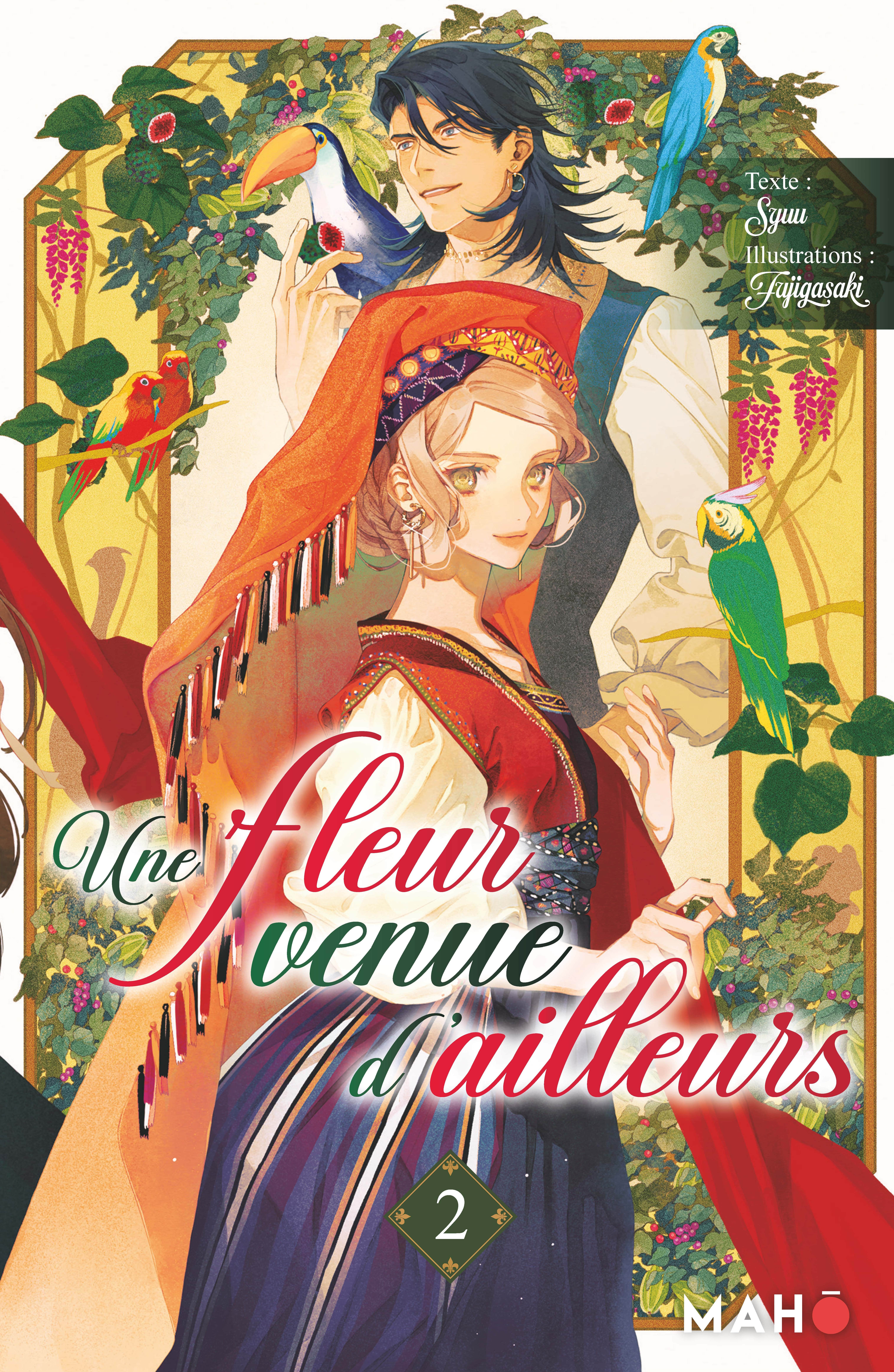 Une fleur venue d'ailleurs (Light Novel) - Tome 02