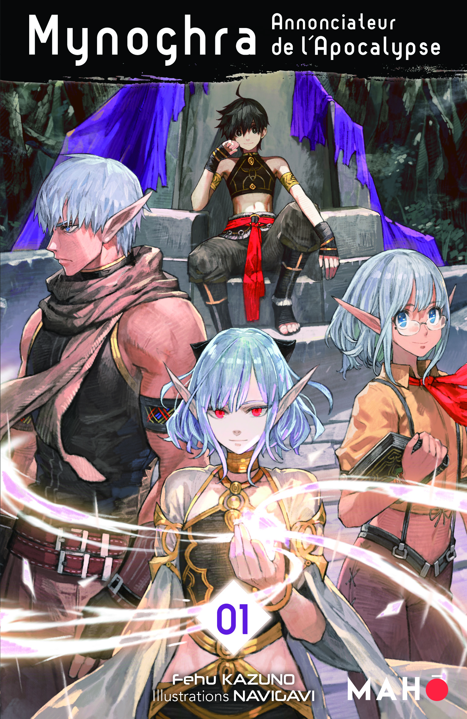 Mynoghra, Annonciateur de l'apocalypse - Tome 1