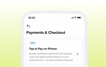 iPhone screen showing Payments & Checkout with Tap to Pay feature for contactless payments using physical cards or digital wallets.