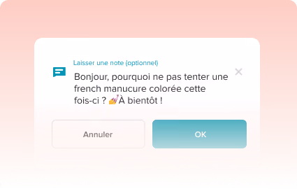 Boîte de dialogue de la note de réservation sur fond rose avec un message en français suggérant d'essayer une manucure française colorée cette fois.