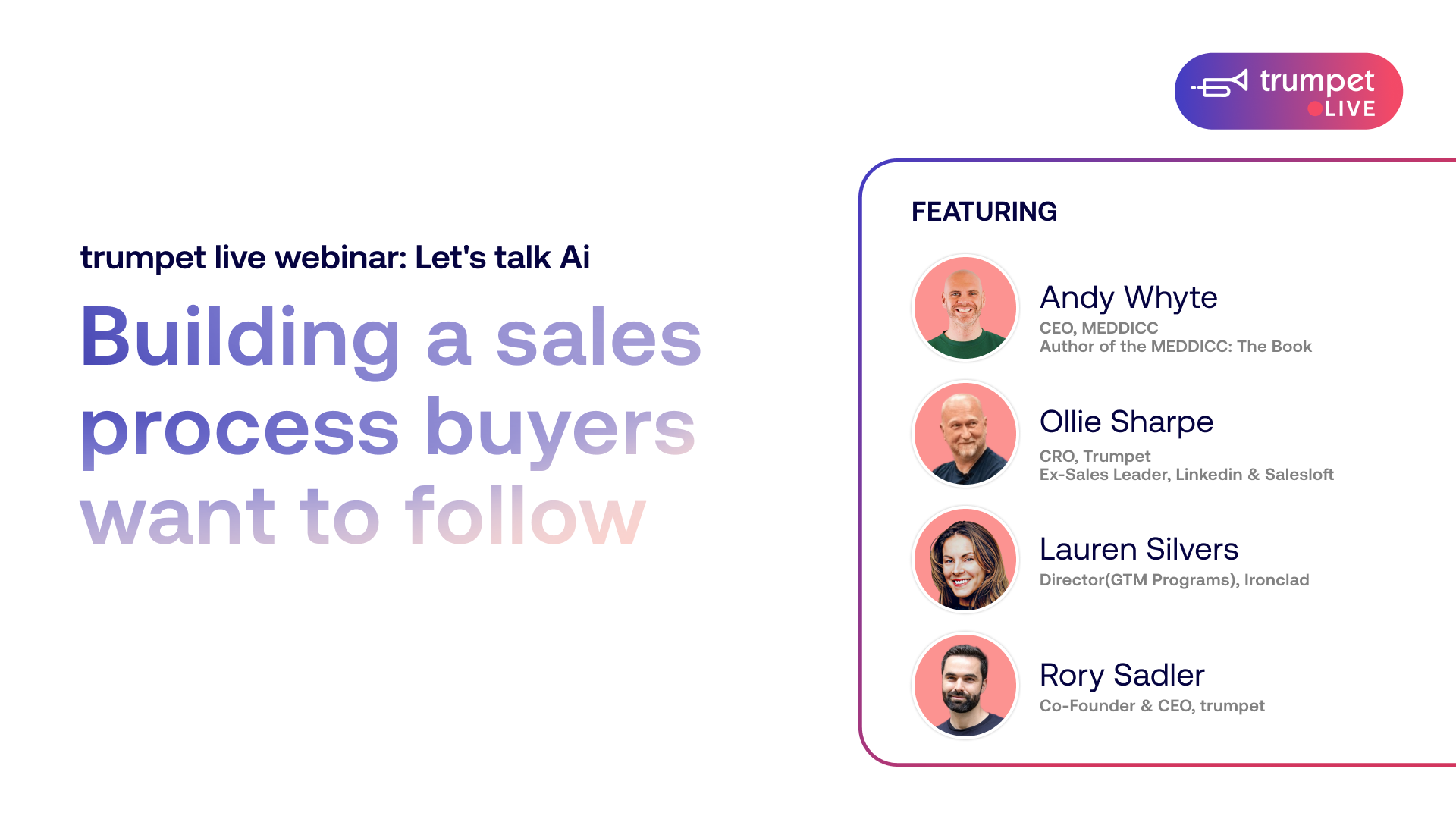 trumpet live webinar: Let's talk Ai - Building a Sales Process Buyers Want to Follow