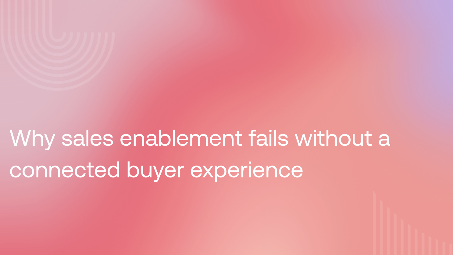 Sales enablement fails when the buyer journey feels fragmented. Learn how connected experiences, Digital Sales Rooms and smarter workflows transform engagement, clarity and deal momentum.