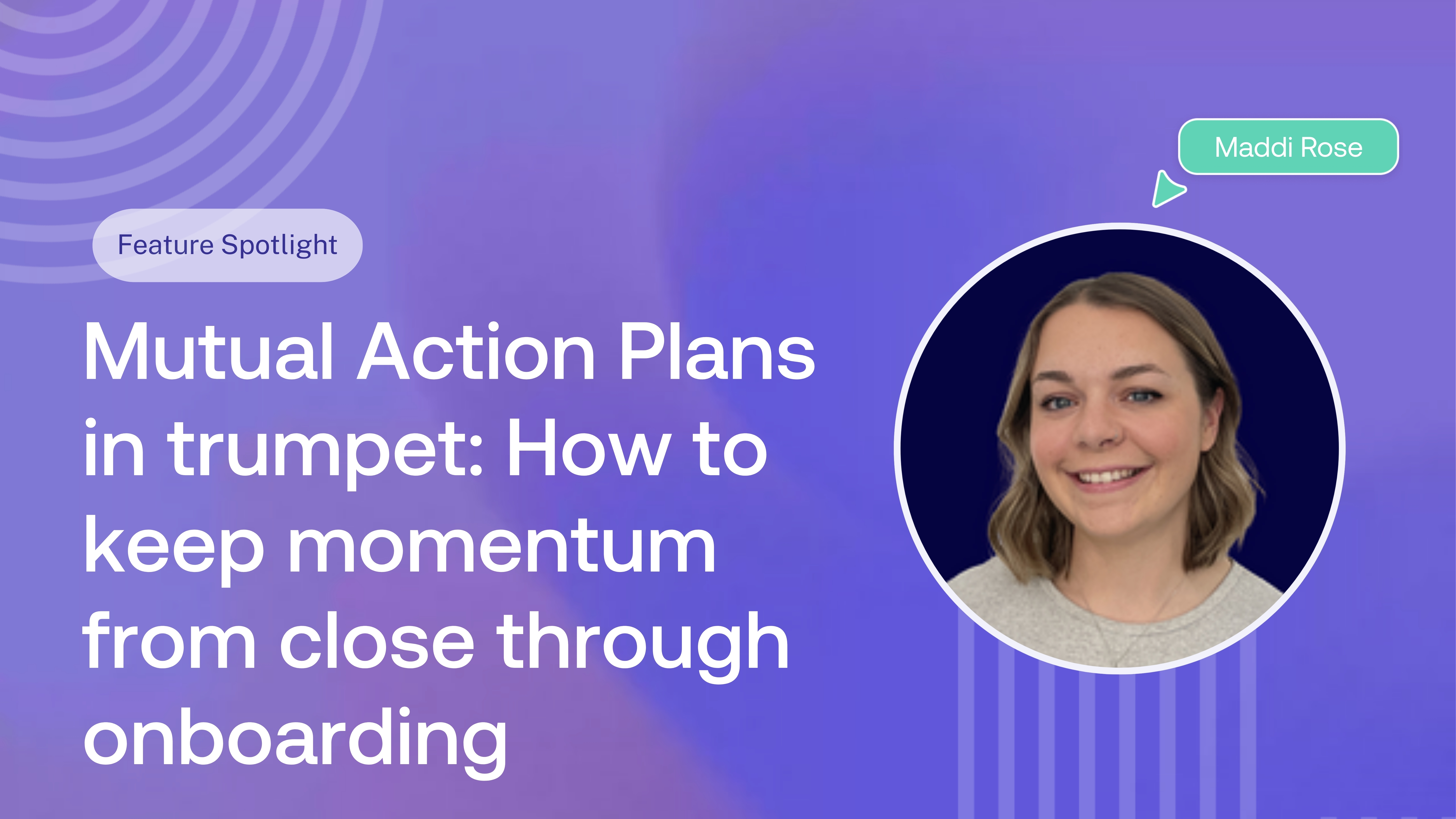 Magic Moments with Maddi Rose: Mutual Action Plans
