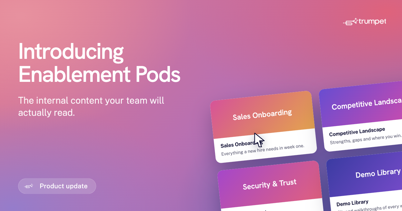 Introducing Enablement Pods: the internal content your team will actually read