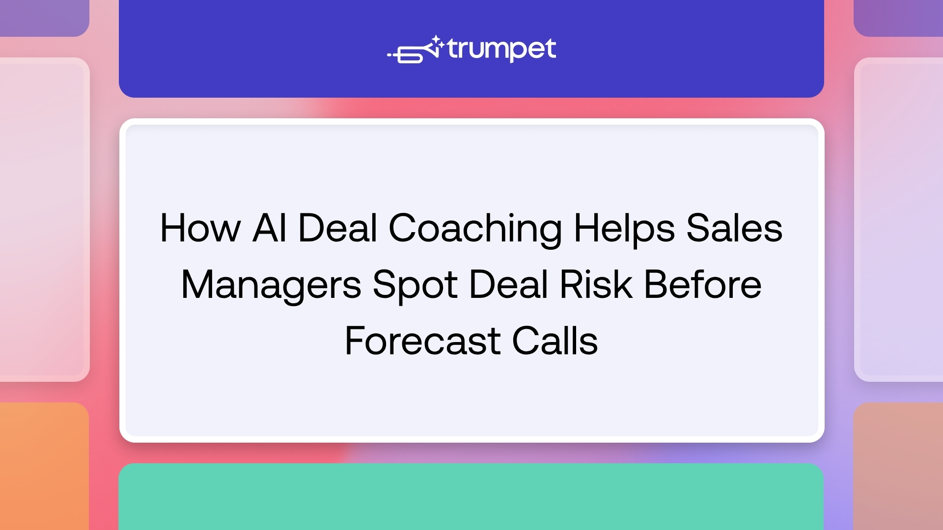 How AI Deal Coaching Helps Sales Managers Spot Deal Risk Before Forecast Calls