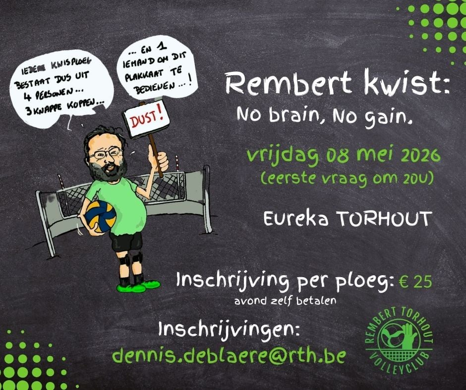 Rembert Kwist 2026 – No brain, no gain!