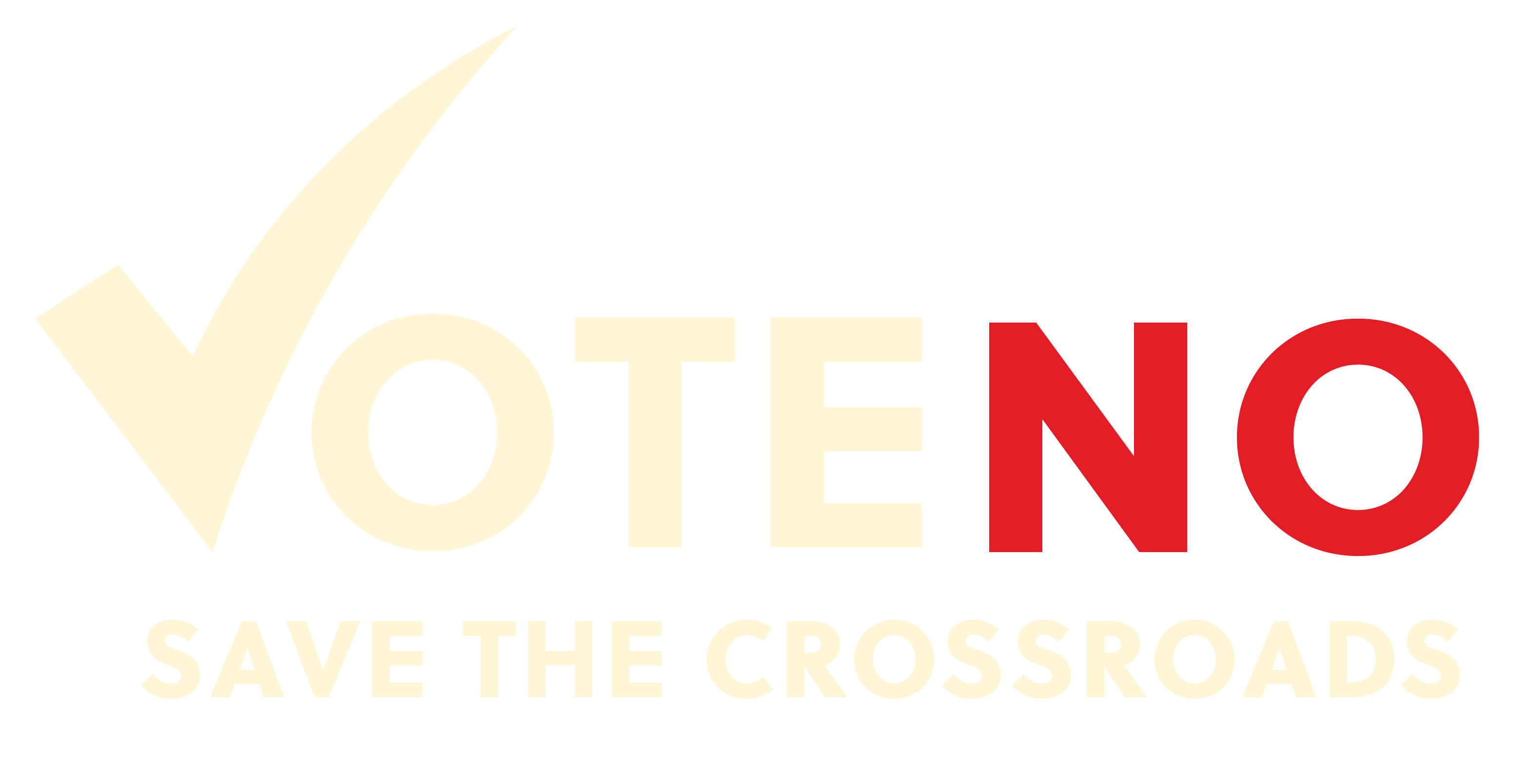 A logo reading VOTE NO Save the Crossroads designed by Stephanie Bloss Foley

