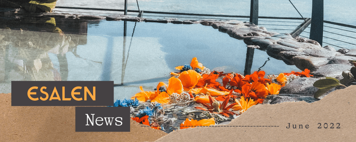 Esalen News June 2022