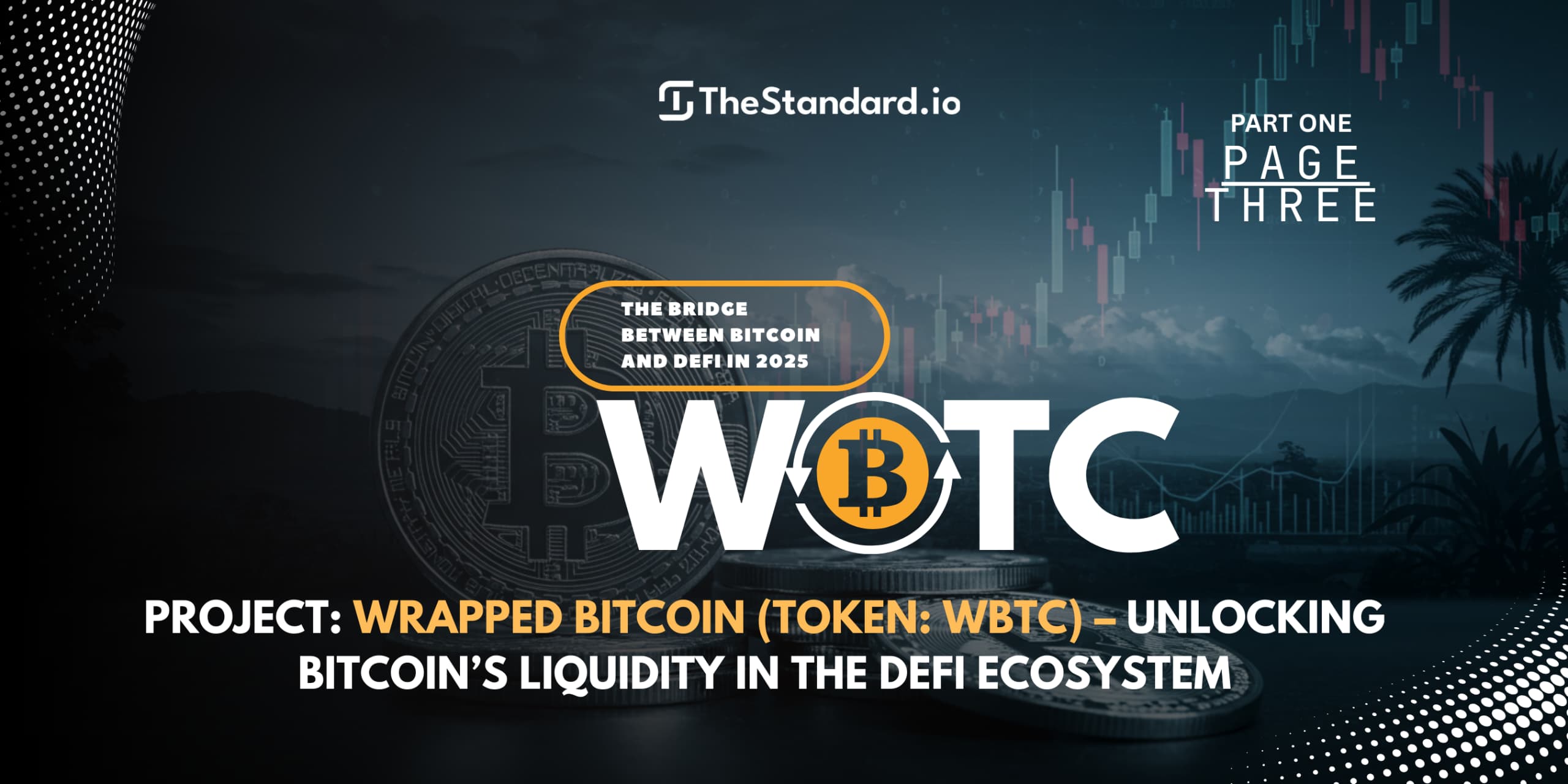 Wrapped Bitcoin (WBTC): The Bridge Between Bitcoin and DeFi in 2025
