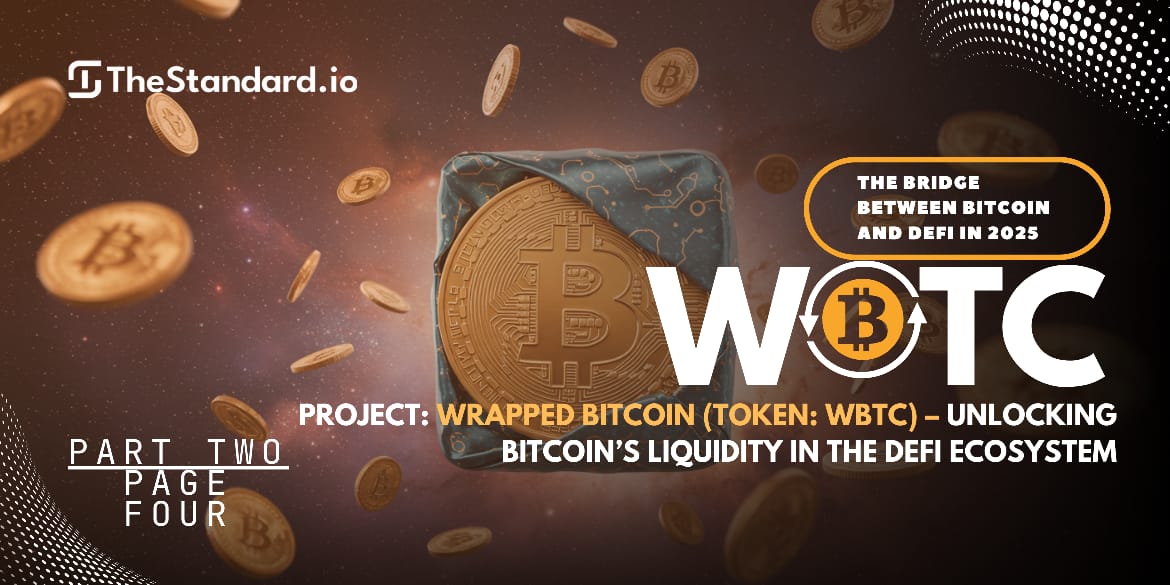 Wrapped Bitcoin (WBTC): The Bridge Between Bitcoin and DeFi in 2025 / Part 2