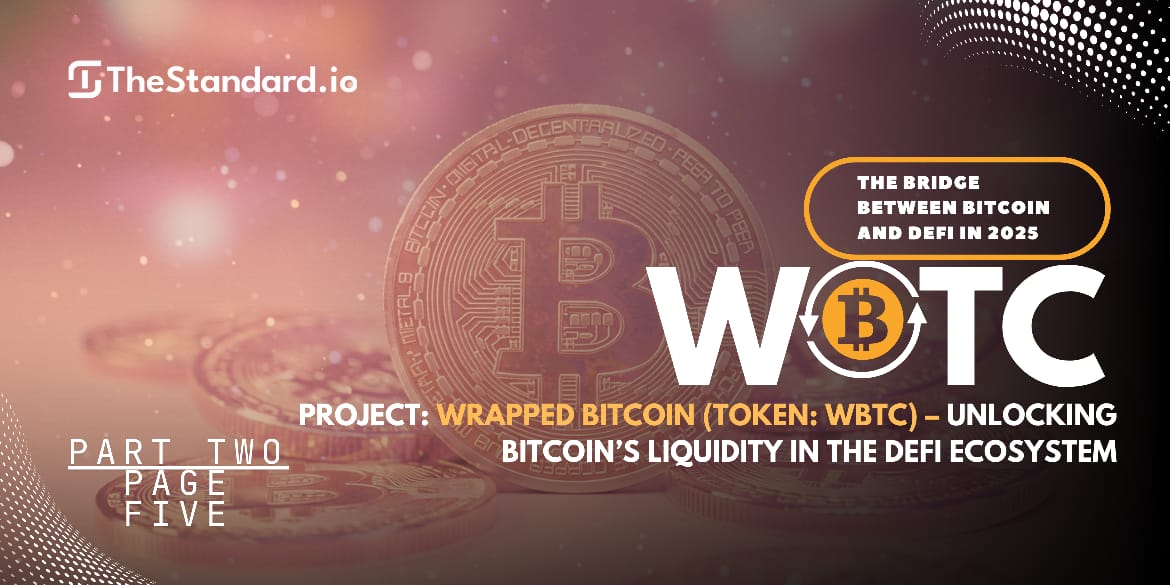Wrapped Bitcoin (WBTC): The Bridge Between Bitcoin and DeFi in 2025 / Part 2