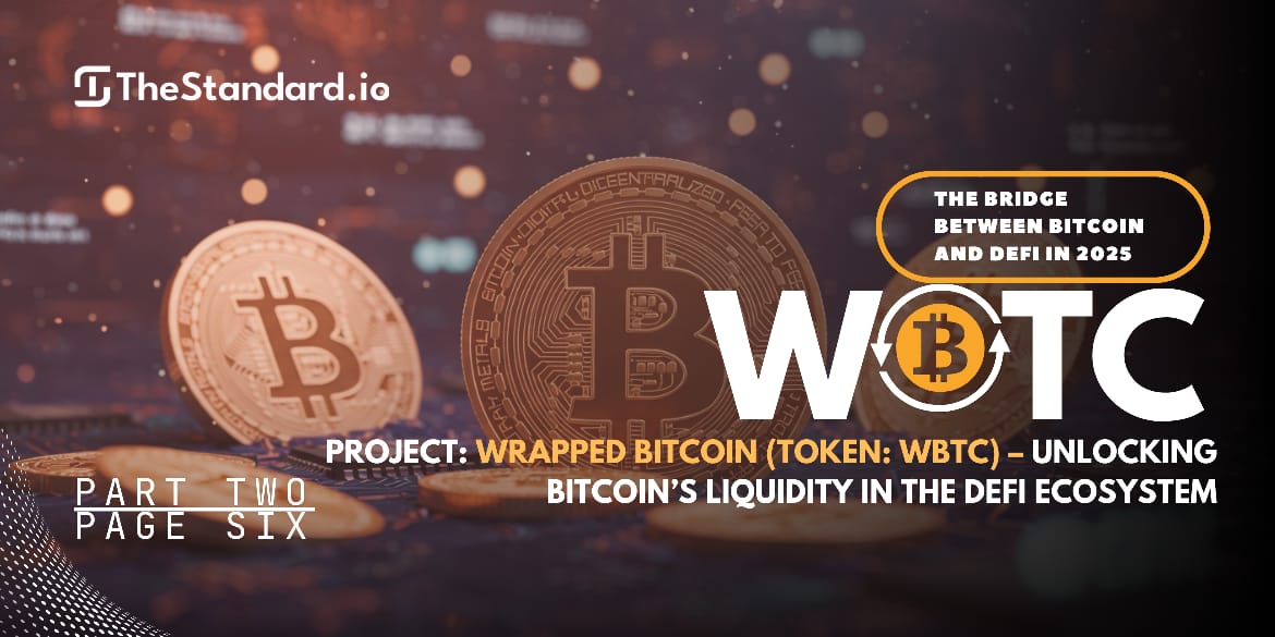 Wrapped Bitcoin (WBTC): The Bridge Between Bitcoin and DeFi in 2025 / Part 2