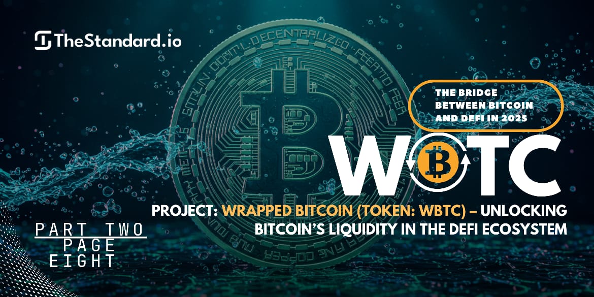 Wrapped Bitcoin (WBTC): The Bridge Between Bitcoin and DeFi in 2025 / Part 2