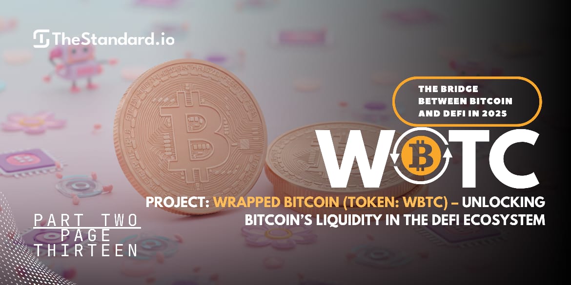 Wrapped Bitcoin (WBTC): The Bridge Between Bitcoin and DeFi in 2025 / Part 2
