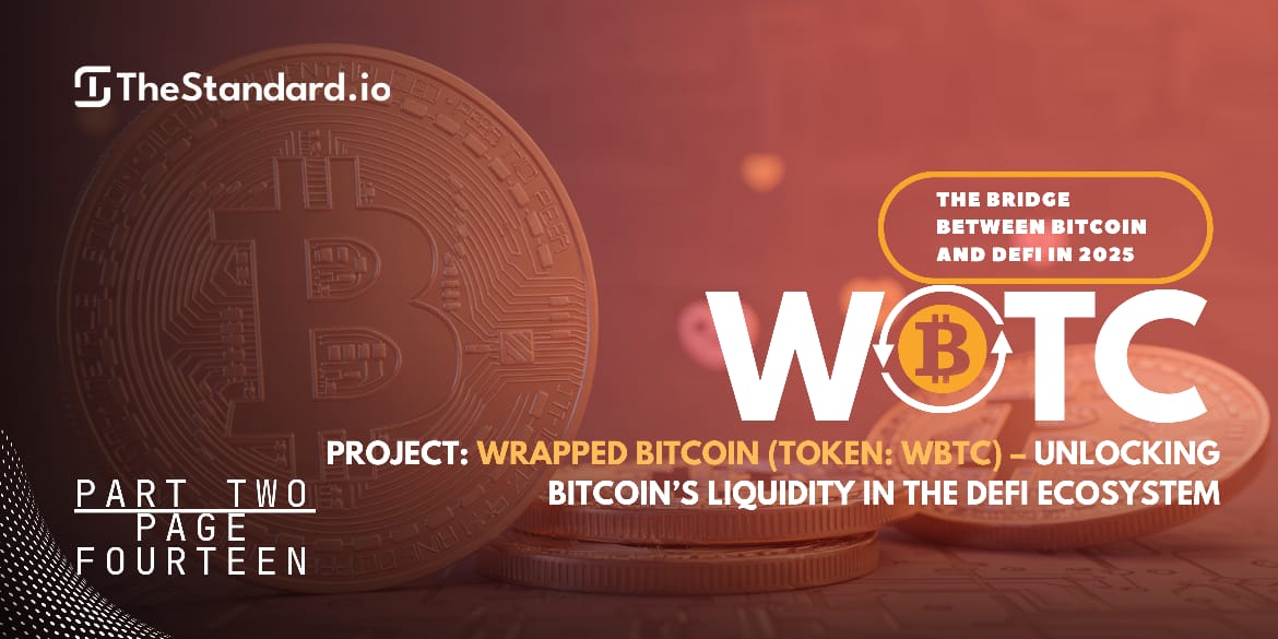 Wrapped Bitcoin (WBTC): The Bridge Between Bitcoin and DeFi in 2025 / Part 2