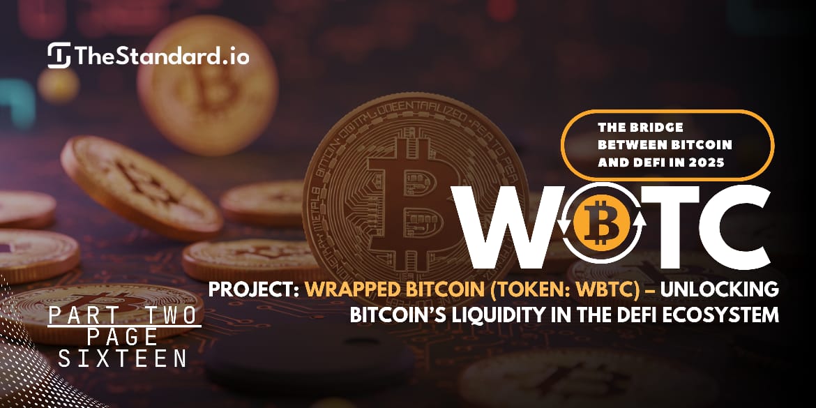 Wrapped Bitcoin (WBTC): The Bridge Between Bitcoin and DeFi in 2025 / Part 2