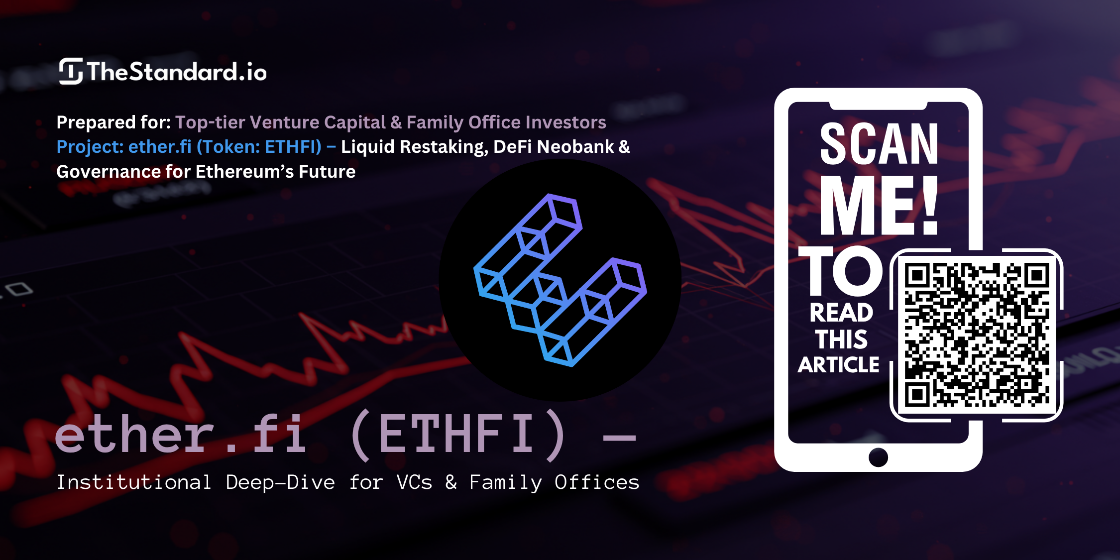 ether.fi (ETHFI) — Institutional Deep-Dive for VCs & Family Offices