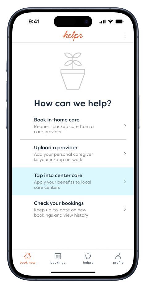 Home screen of Helpr app with "Tap into center care" option highlighted