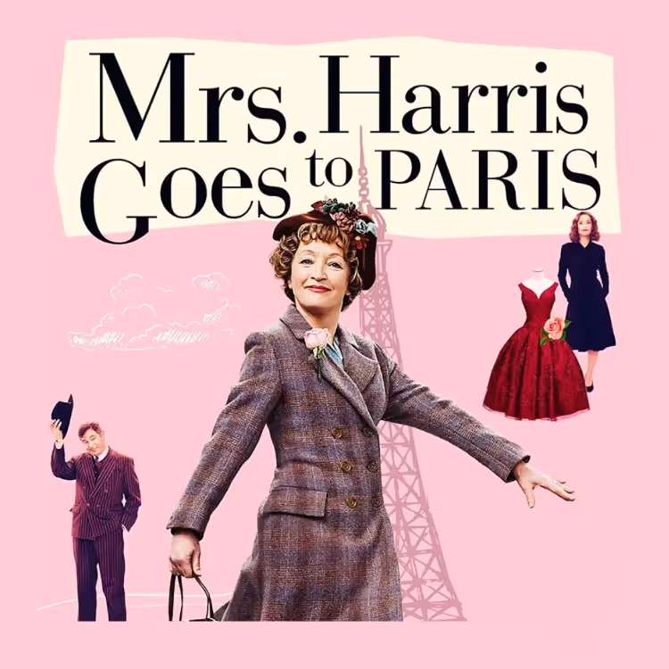 An advert for a film called Mrs Harris Goes to Paris