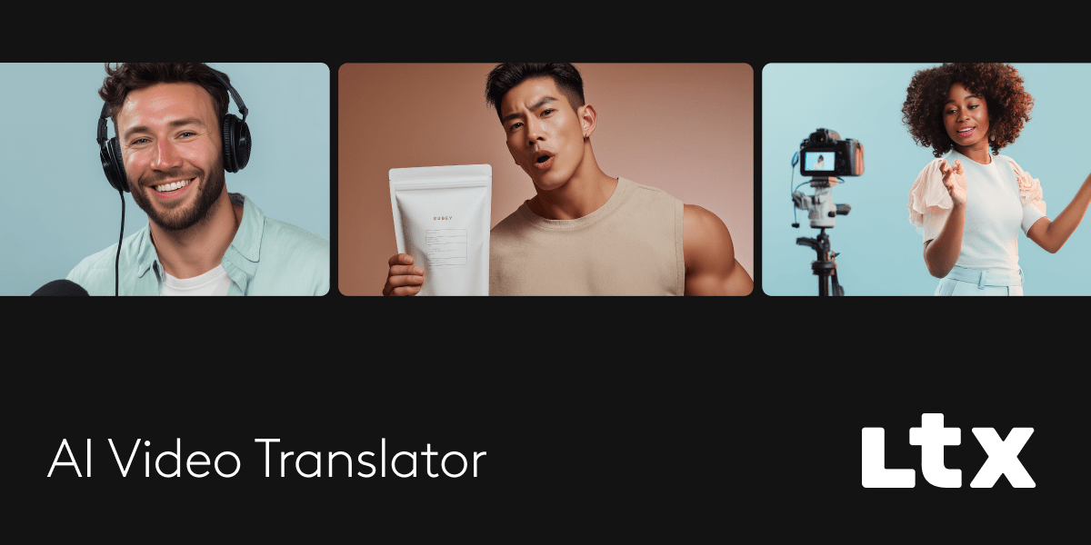 AI Video Translator: Translate Videos Instantly | LTX Studio