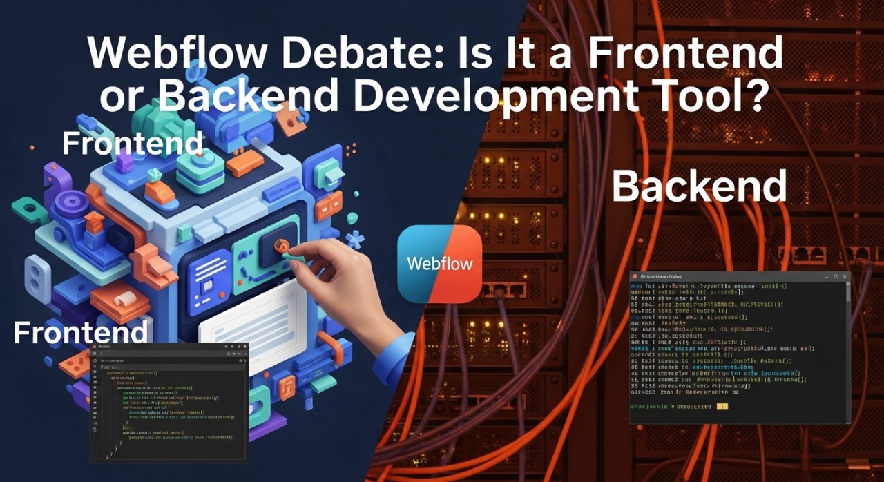 Webflow a Frontend or Backend Development Tool?