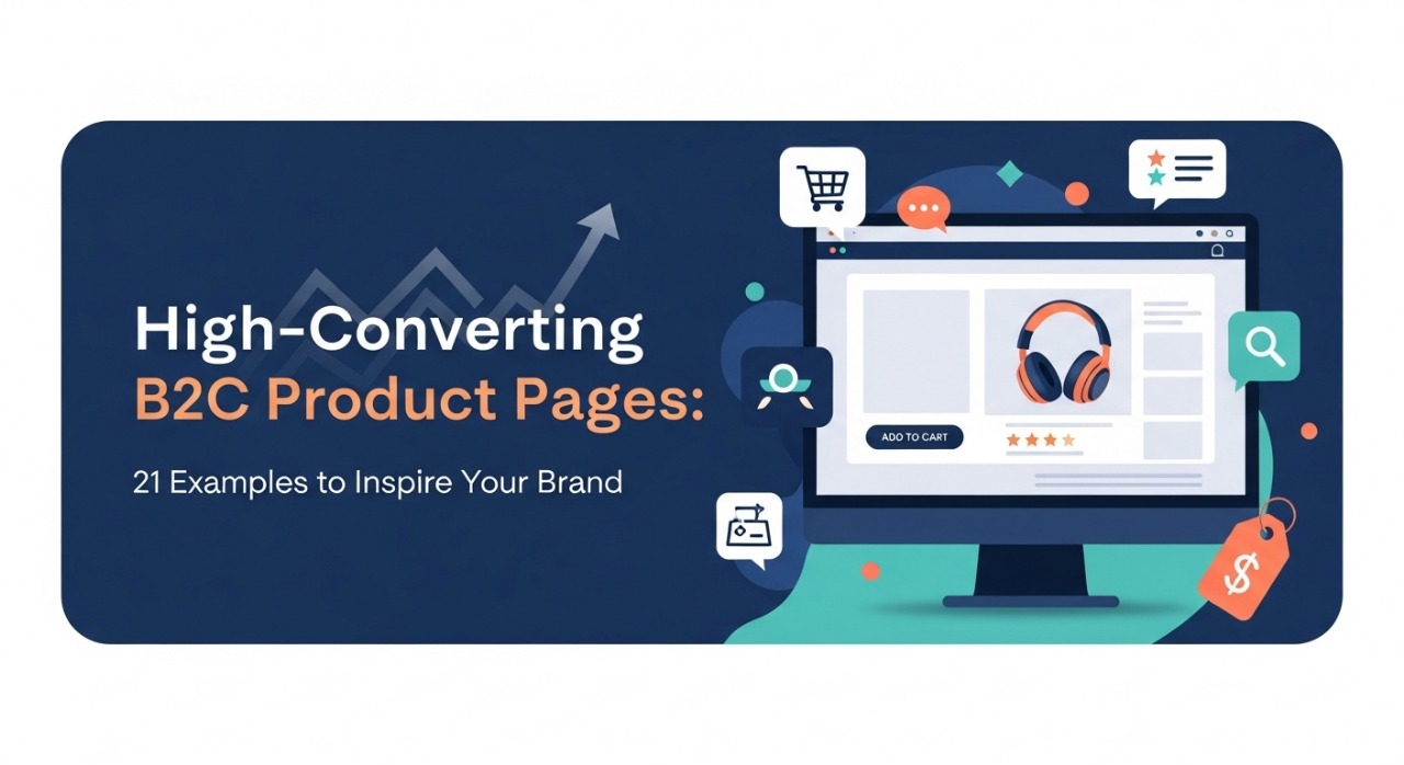 High-Converting B2C Product Pages Design: 21 Examples to Inspire Your Brand