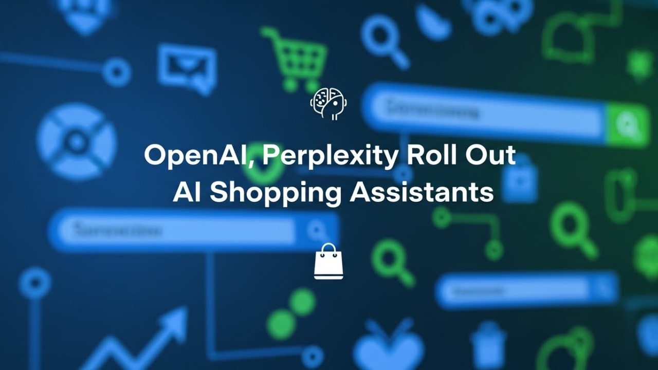 OpenAI, Perplexity Roll Out AI Shopping Assistants, but Competing Startups Aren’t Worried