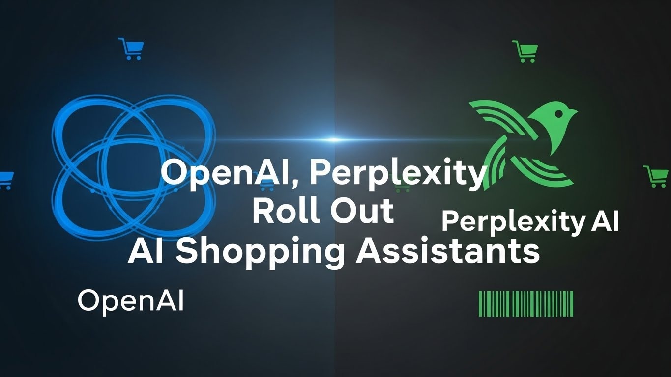 OpenAI, Perplexity Roll Out AI Shopping Assistants, but Competing Startups Aren’t Worried