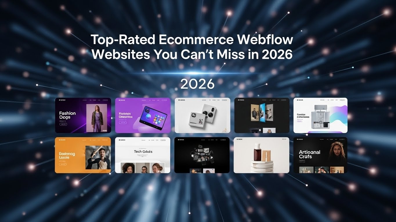 Top-Rated Ecommerce Webflow Websites You Can’t Miss in 2026