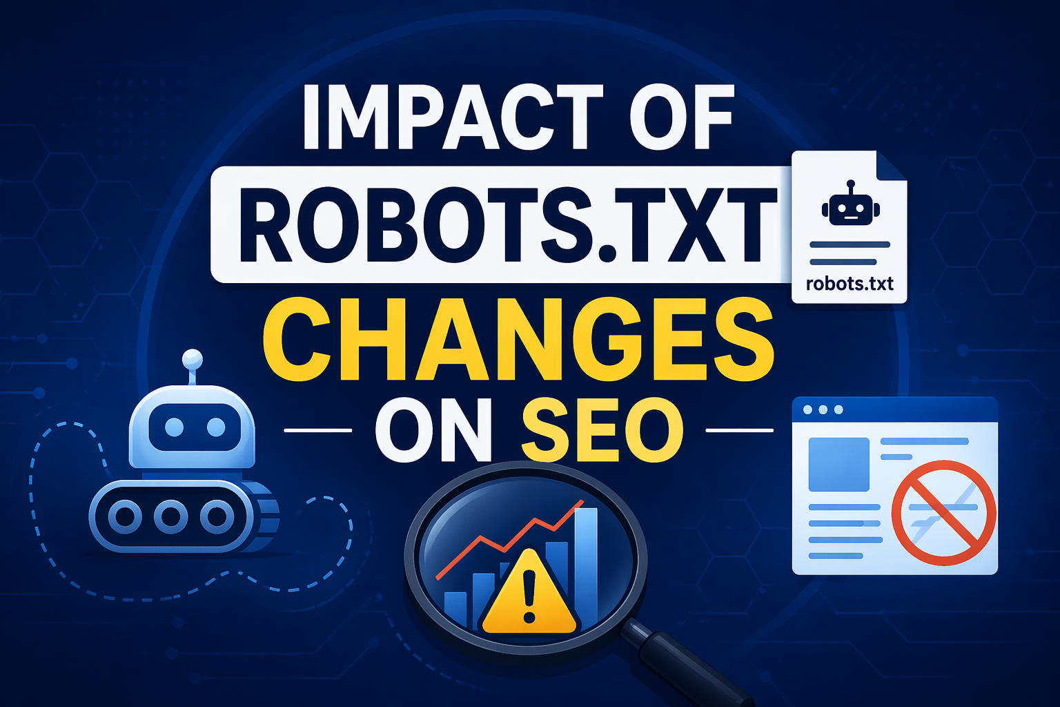 Impact of Robots.txt Changes on SEO