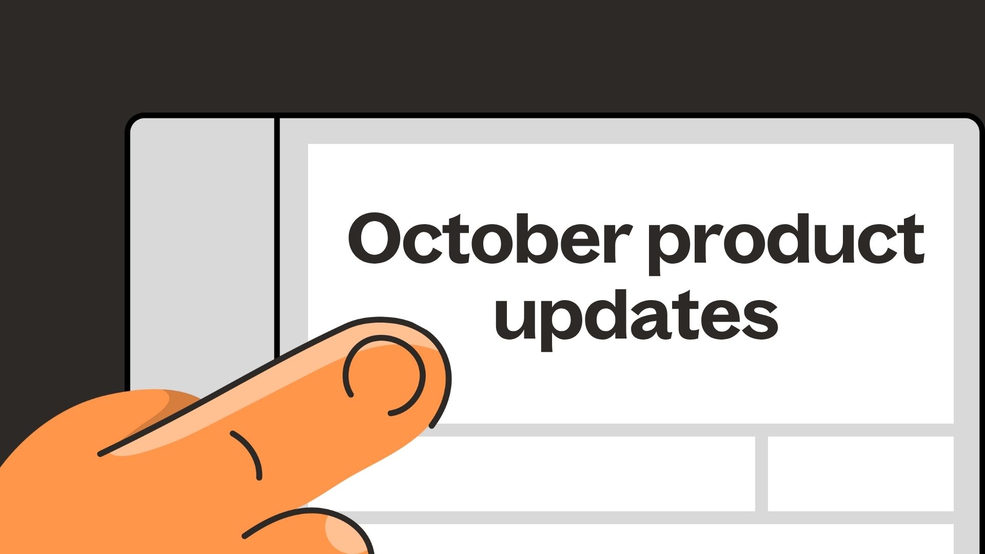 October product updates