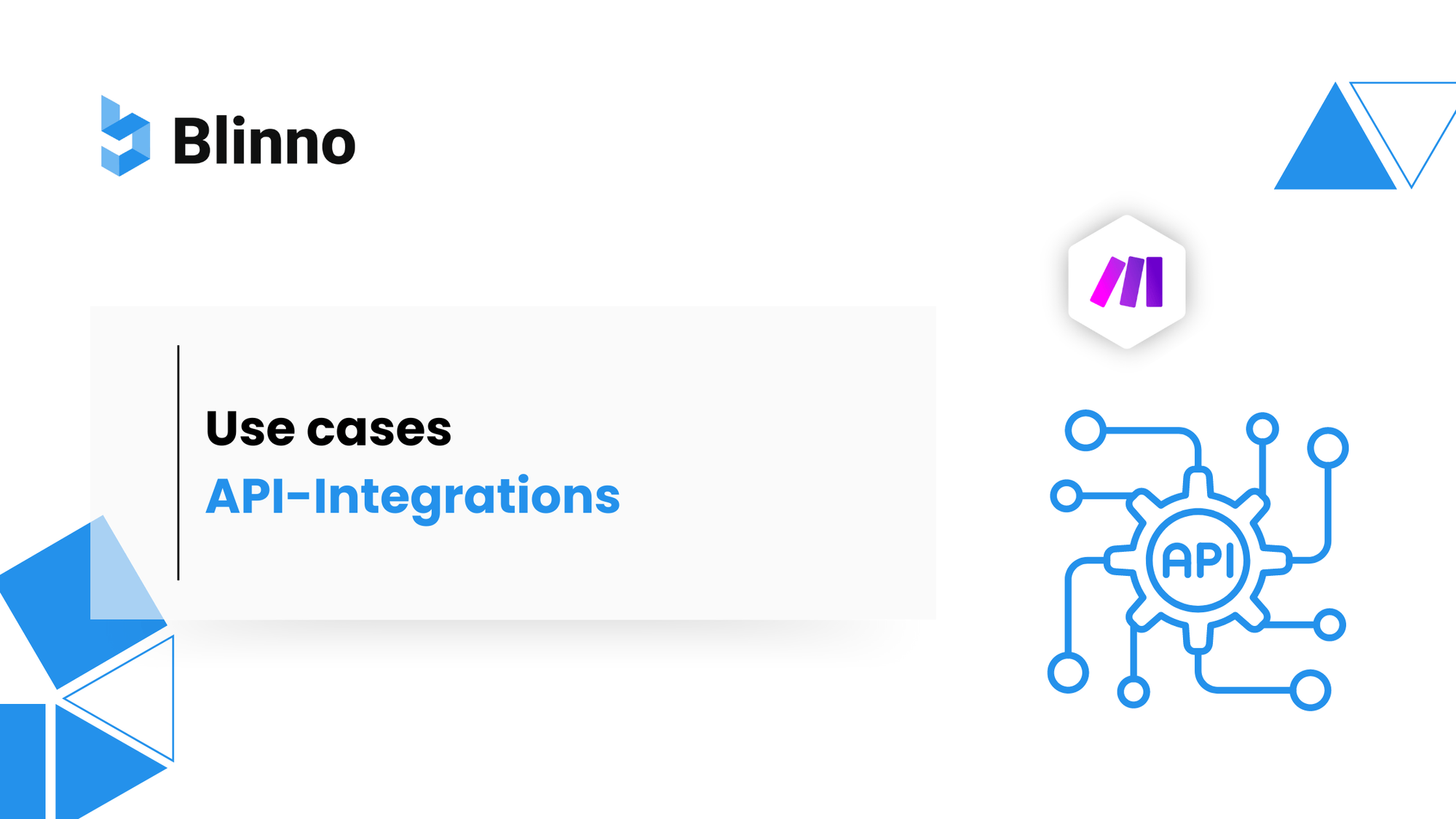 API integrations - practical examples and use cases - Blinno Blog