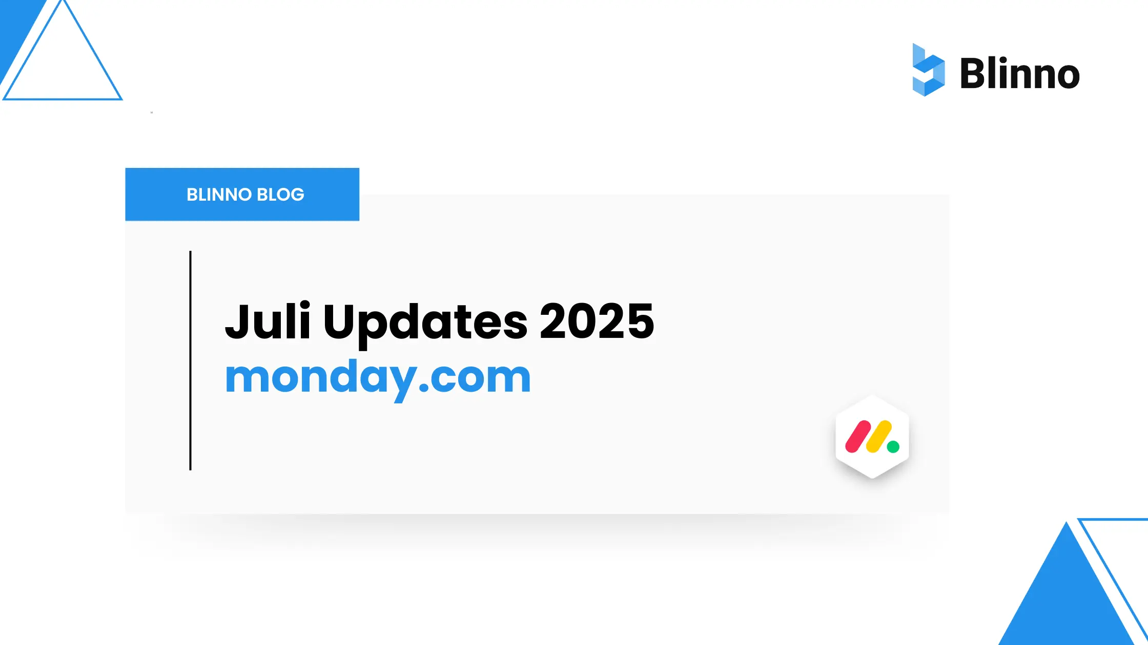 monday.com Updates Juli 2025 Thumbnail Blinno Blog