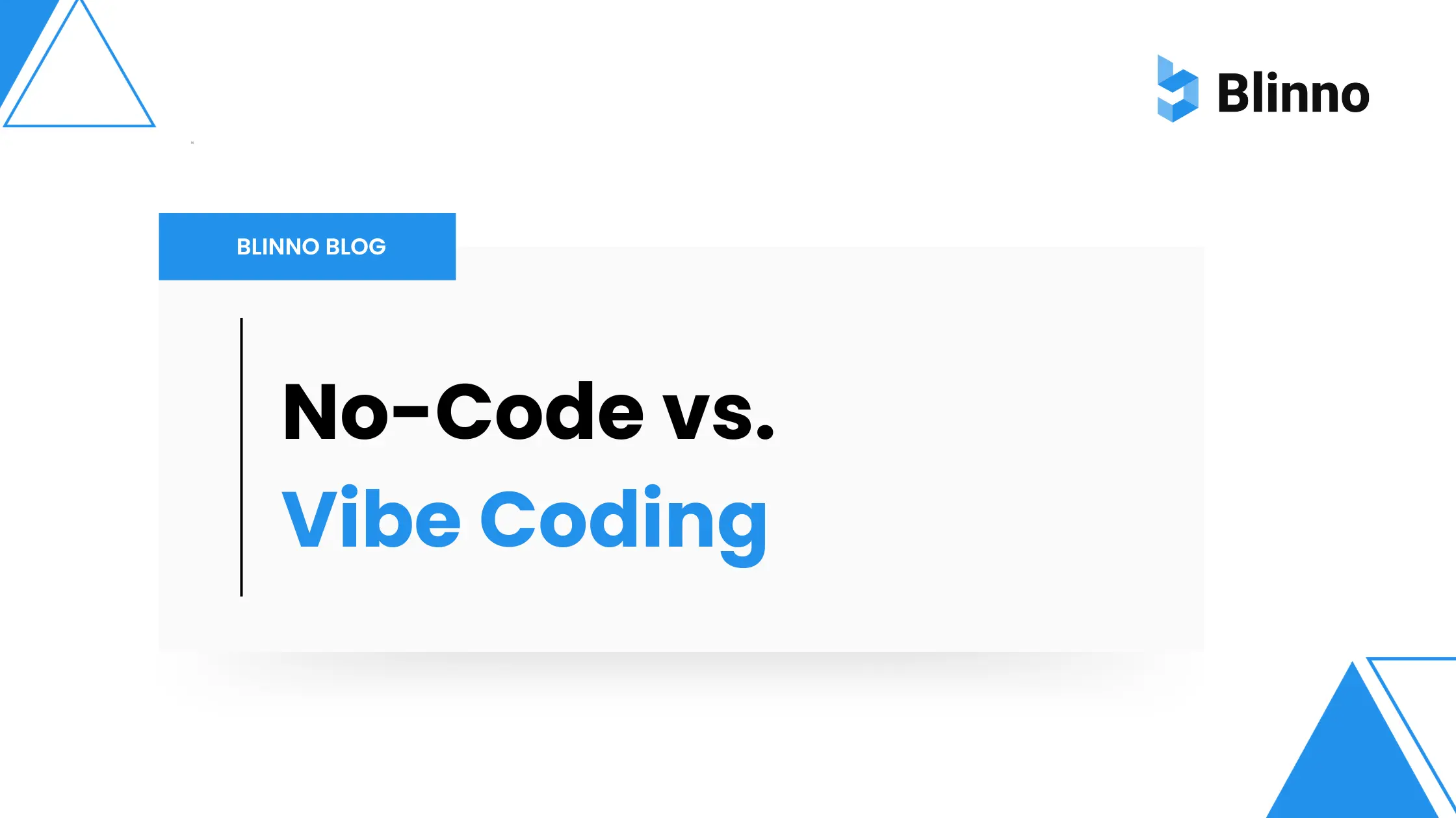 Blinno Blog Thumbnail No-Code vs- Vibe Coding
