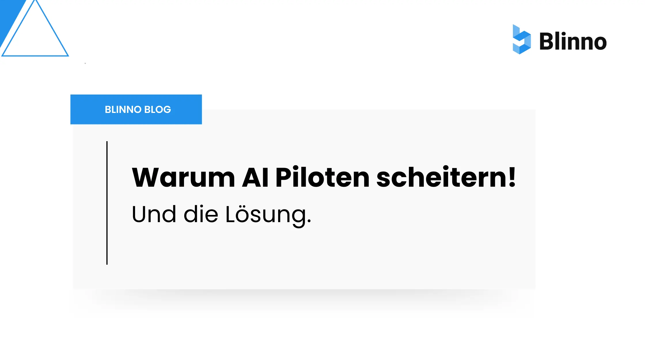 AI Piloten scheitern aber warum? Blinno Blog Thumbnail