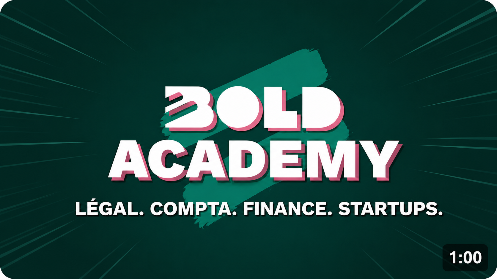 Bold Académy — légal, compta, finance, startups