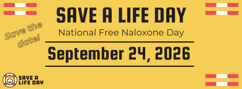 Save A Life Day Banner, National Free Naloxone Day, September 24, 2026
