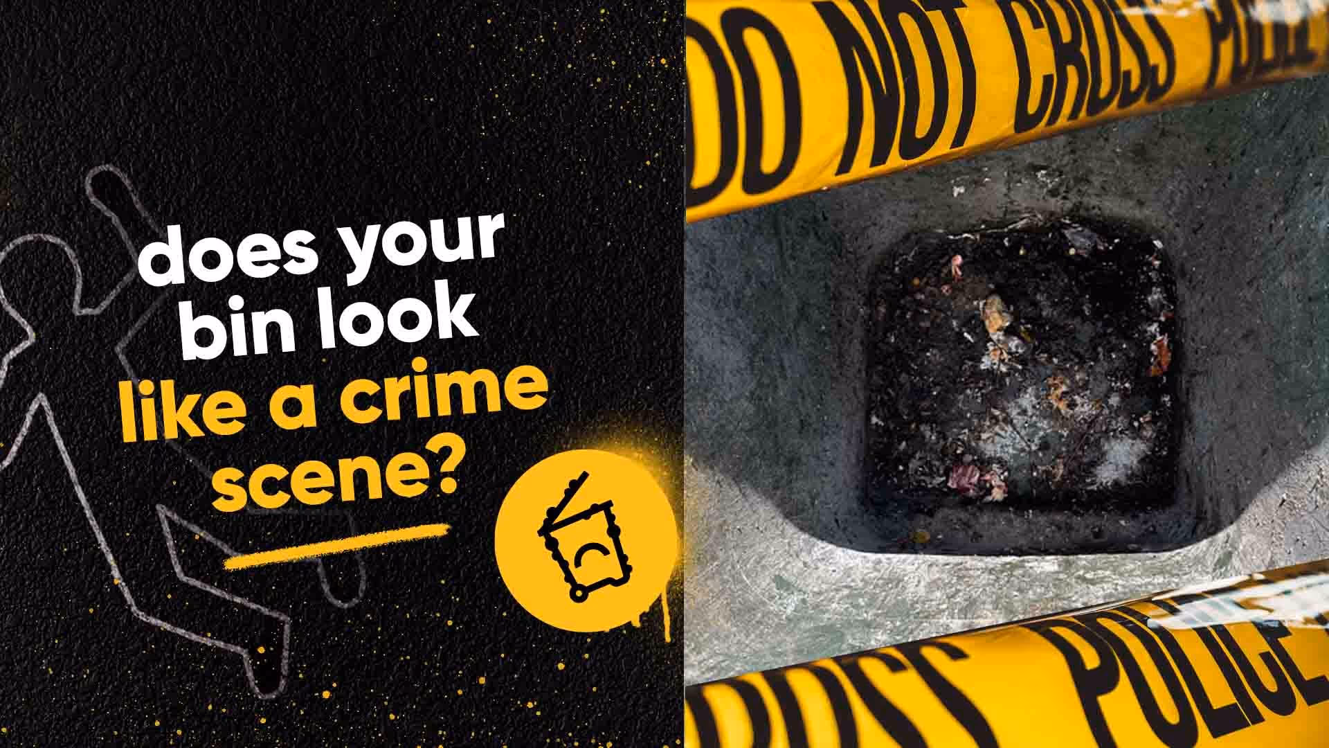 every dirty bin tells a story