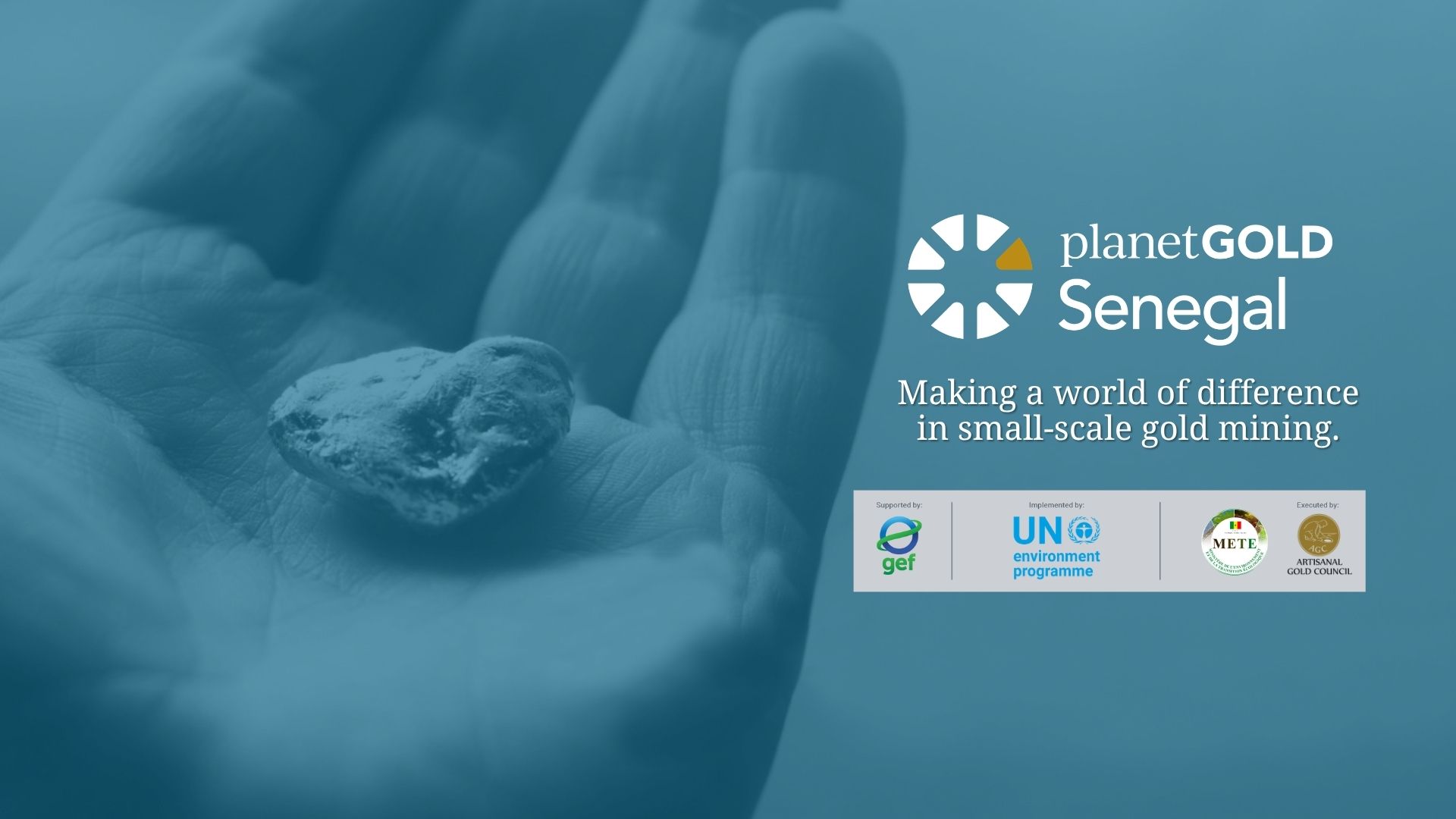 Artisanal Gold Council to Execute GEF-Funded planetGOLD Senegal Project