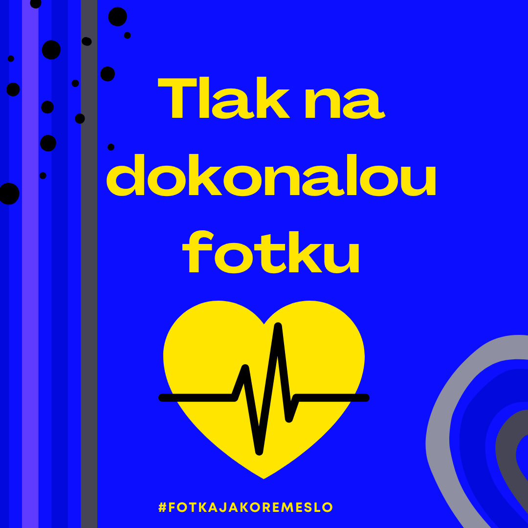 Tlak na dokonalou fotku: kdy už fotíme pro sebe a kdy pro ostatní?