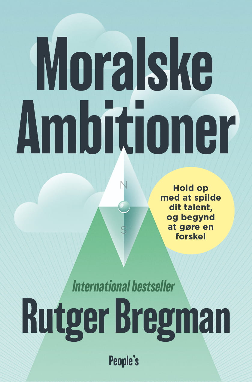 Forsiden af bogen Moralske ambitioner af Rutger Bregman