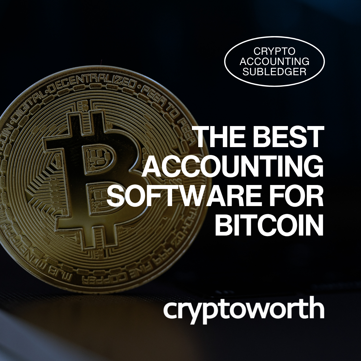 The Best Accounting Software for Bitcoin is Cryptoworth