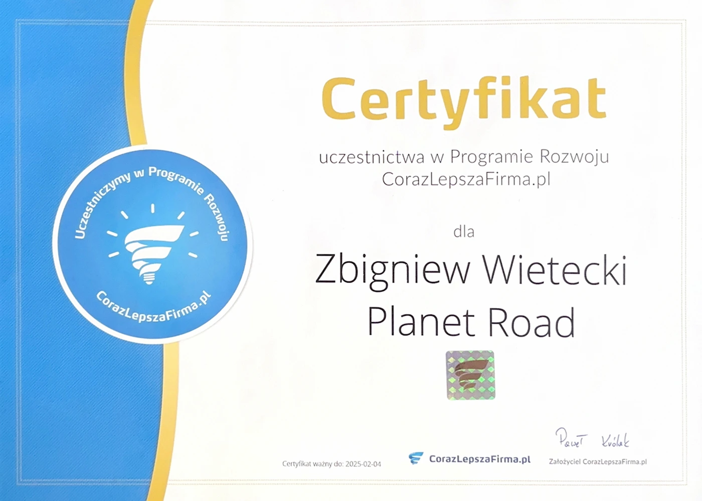 Certyfikat uczestnictwa w Programie Coraz Lepsza Firma.