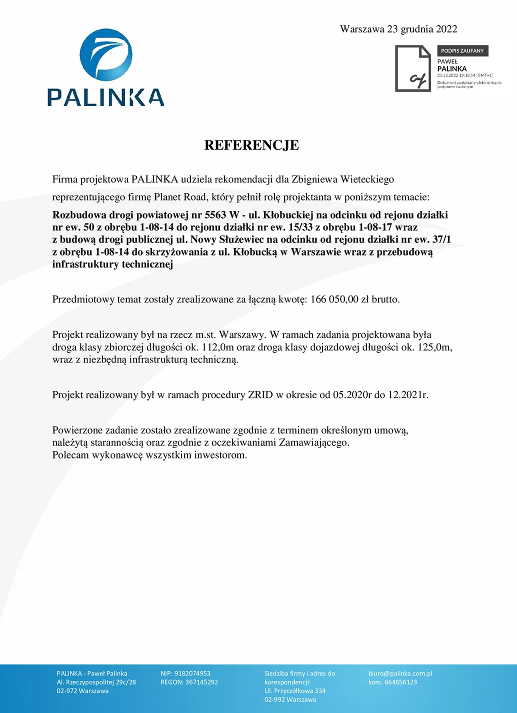 Referencja poświadczająca pomyślne wykonanie projektu ulicy Nowy Służewiec w Warszawie.