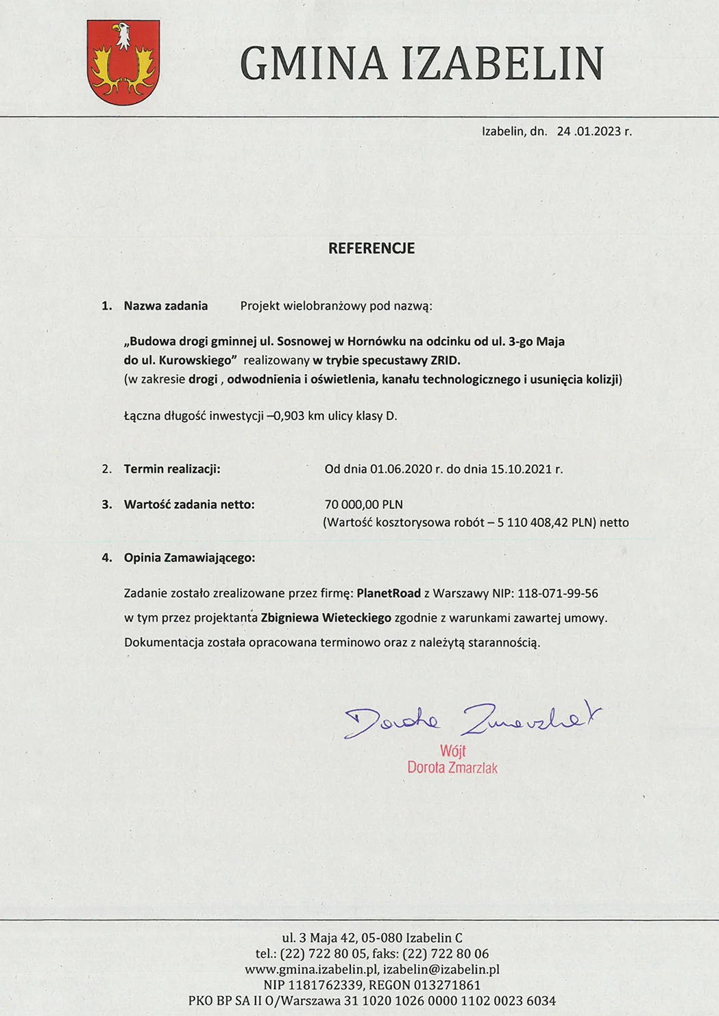 Referencja poświadczająca pomyślne wykonanie projektu ulicy Sosnowej w Hornówku.