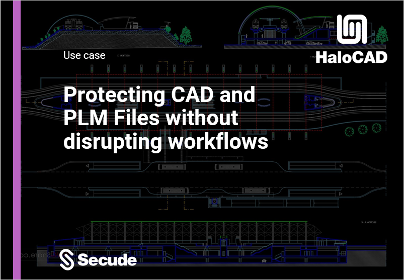 Use Case: Securing CAD and PLM Data Through Classification and Labeling