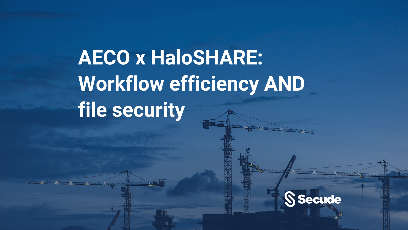 AECO x HaloSHARE: Secure and streamline digital AECO workflows without encryption