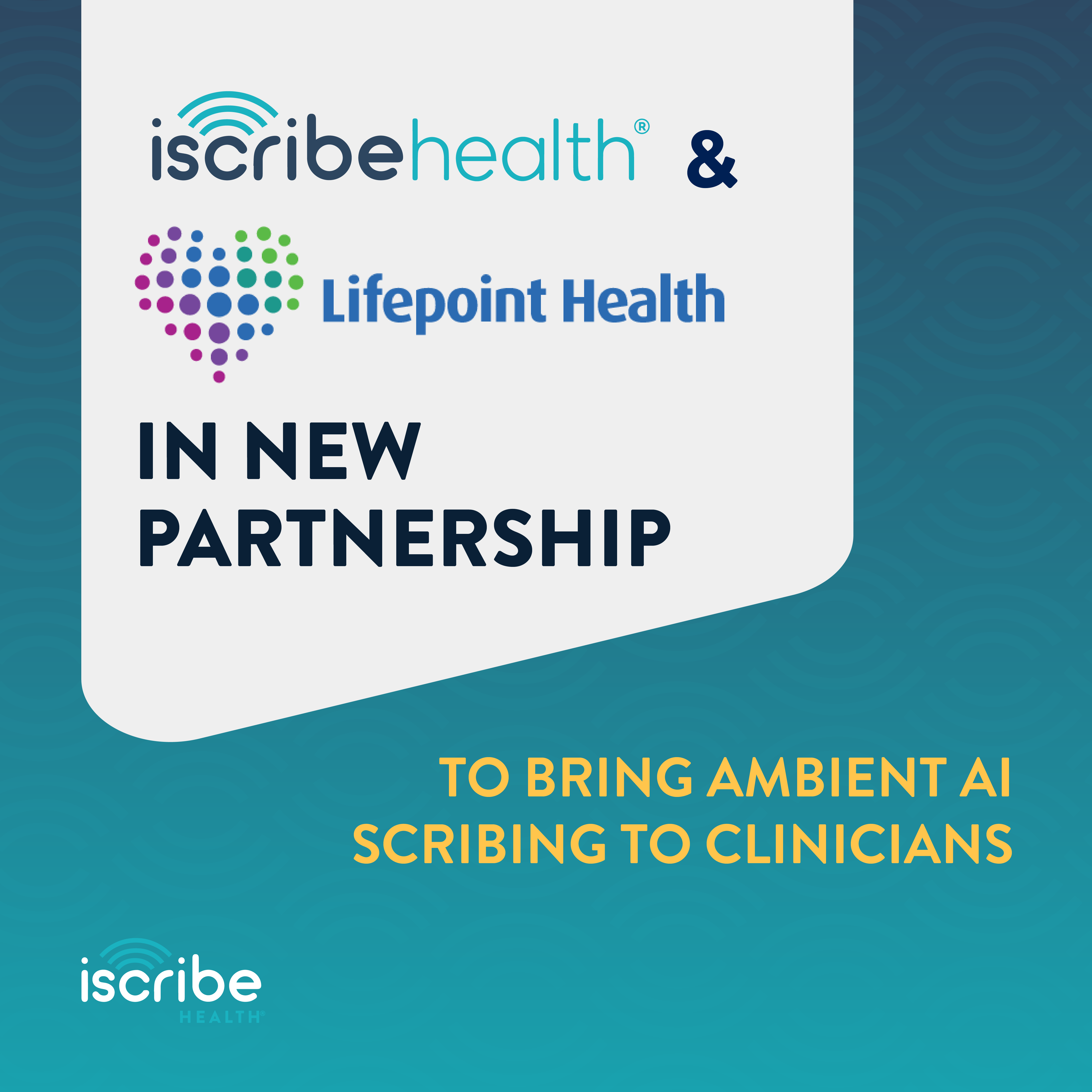 iScribeHealth Selected as AI Scribing Partner for Lifepoint Health Physicians