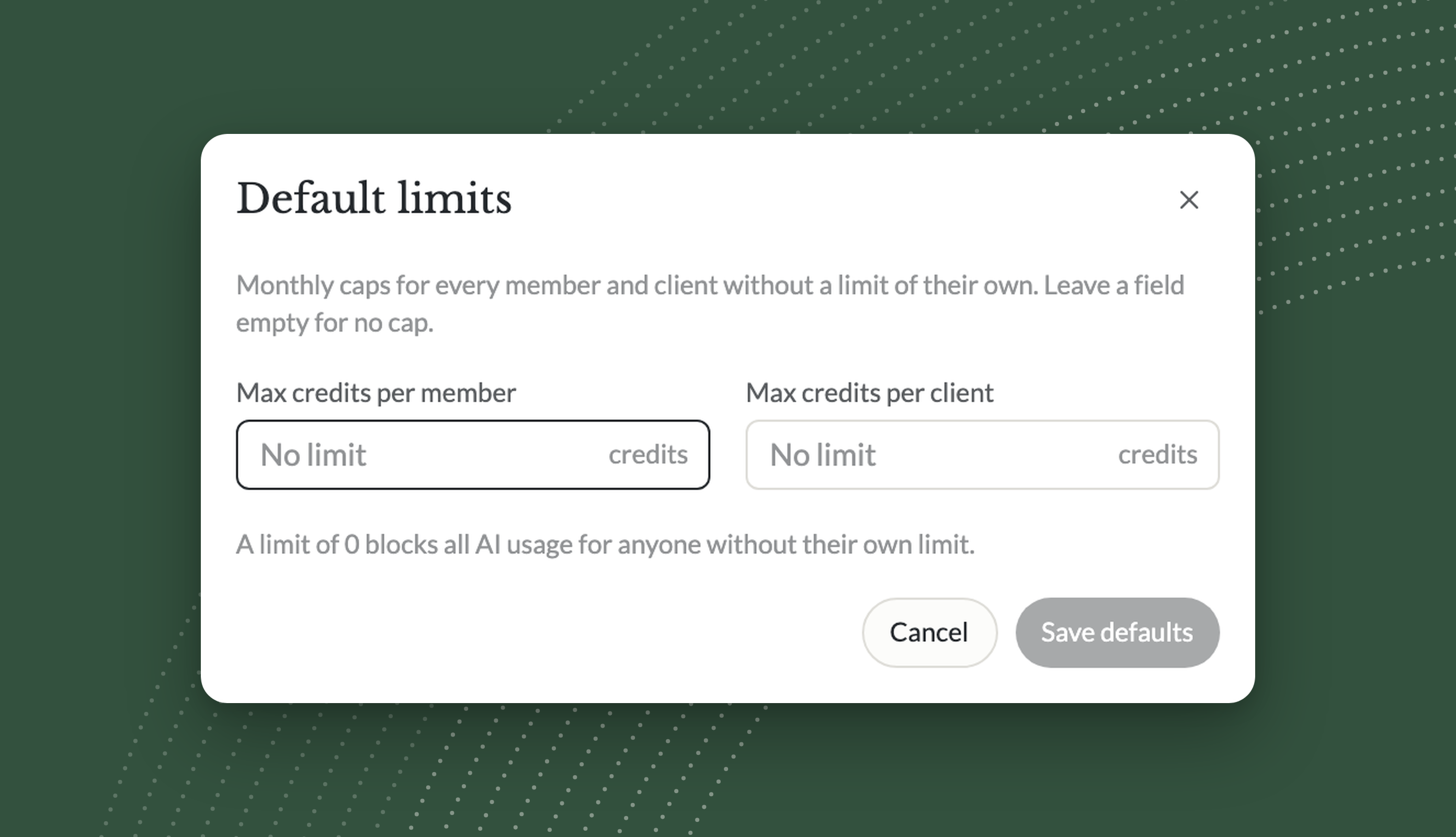 The Default limits dialog in Instead, enlarged, with Max credits per member and Max credits per client, each reading No limit, and the note that a limit of 0 blocks all AI usage for anyone without their own limit.